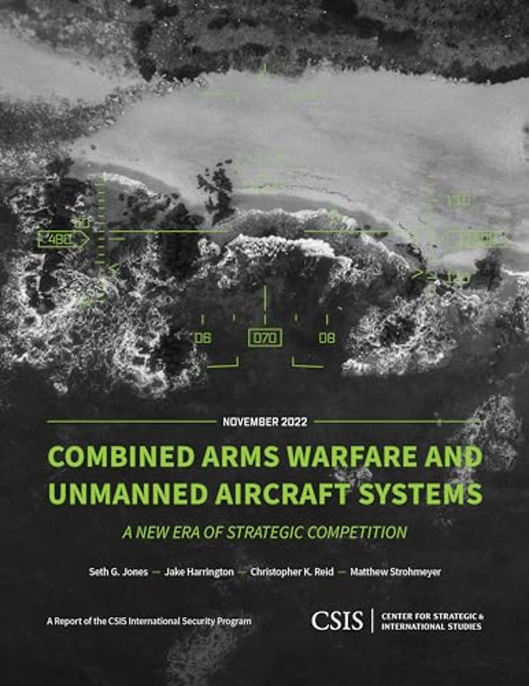 Combined Arms Warfare and Unmanned Aircraft Systems