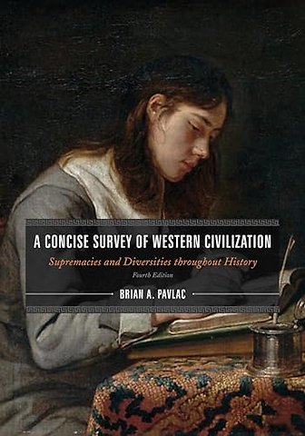 A Concise Survey of Western Civilization, Combined Edition