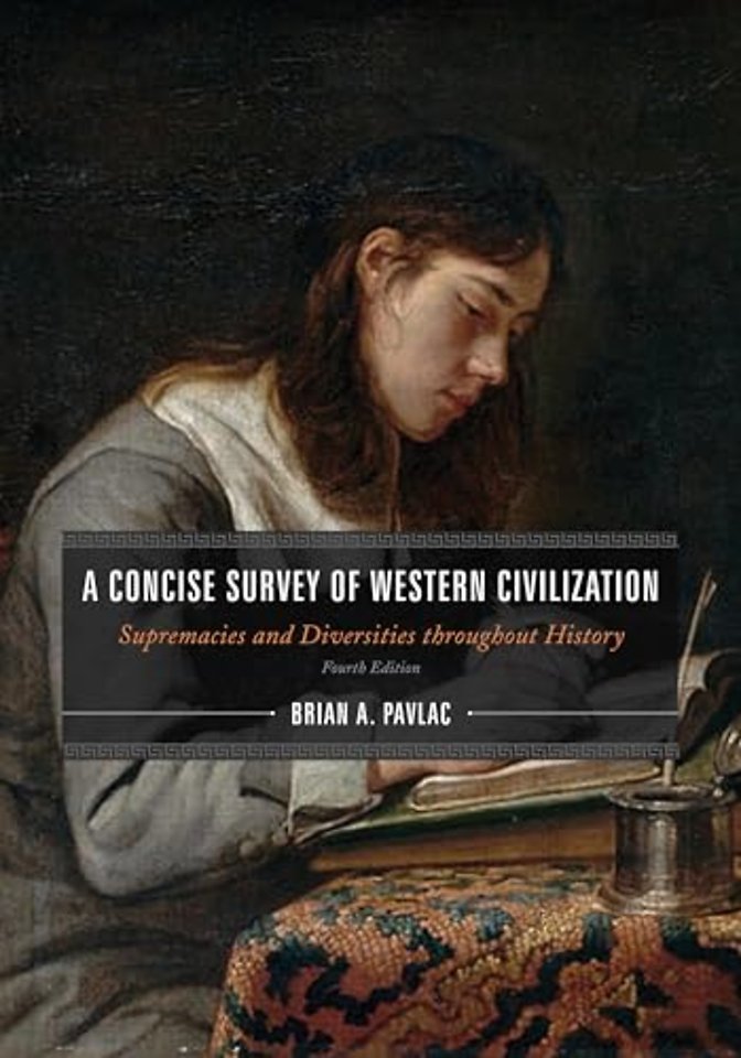 A Concise Survey of Western Civilization, Combined Edition