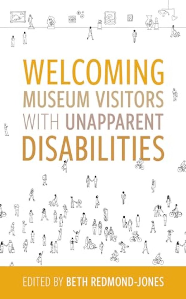Welcoming Museum Visitors with Unapparent Disabilities