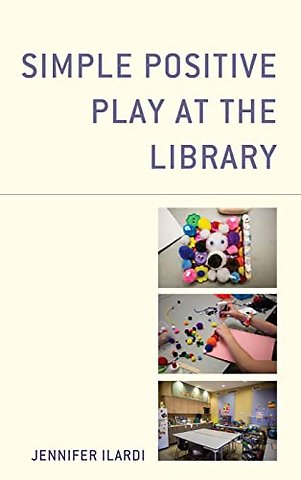 Simple Positive Play at the Library