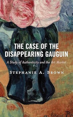 The Case of the Disappearing Gauguin