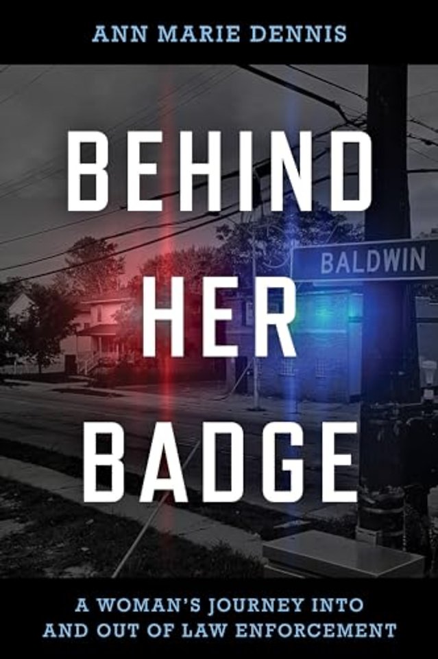 Behind Her Badge