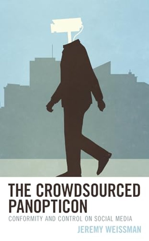 The Crowdsourced Panopticon