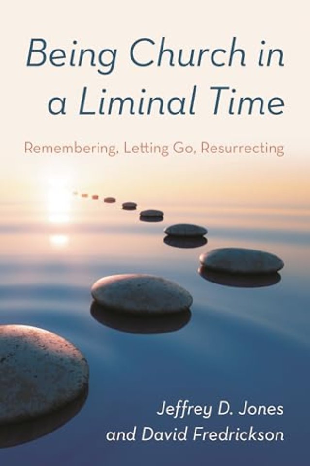Being Church in a Liminal Time