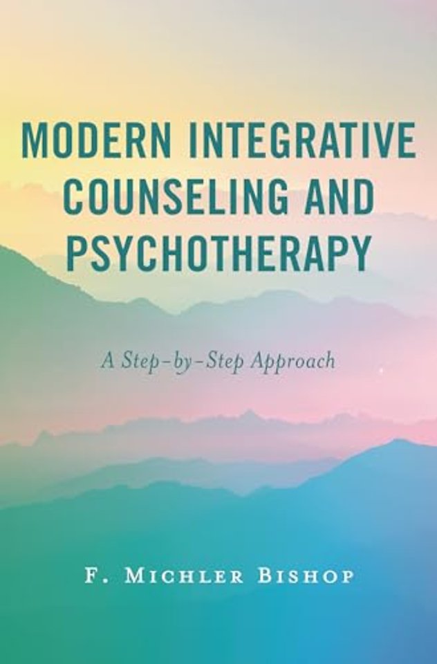 Modern Integrative Counseling and Psychotherapy