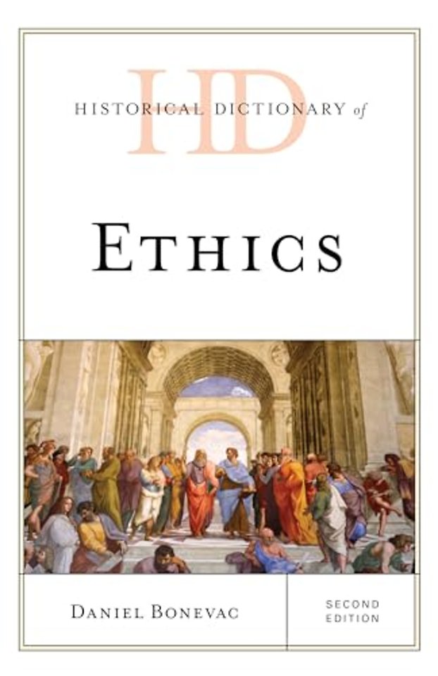 Historical Dictionary of Ethics