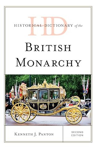 Historical Dictionary of the British Monarchy