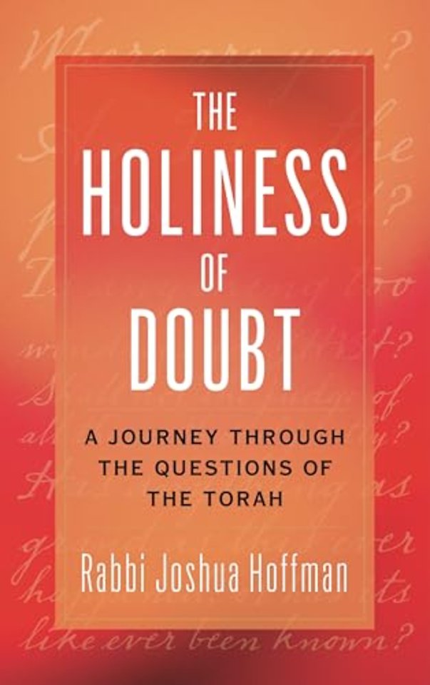 The Holiness of Doubt