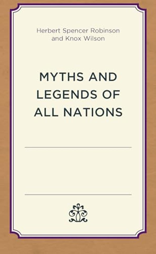 Myths and Legends of All Nations
