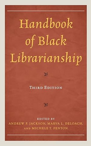 Handbook of Black Librarianship
