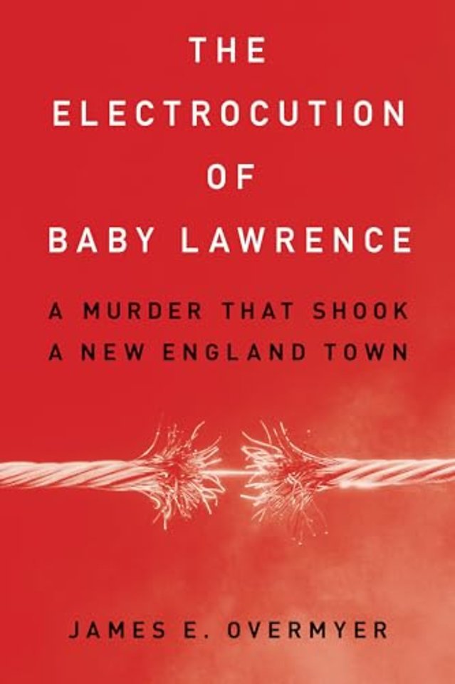 The Electrocution of Baby Lawrence