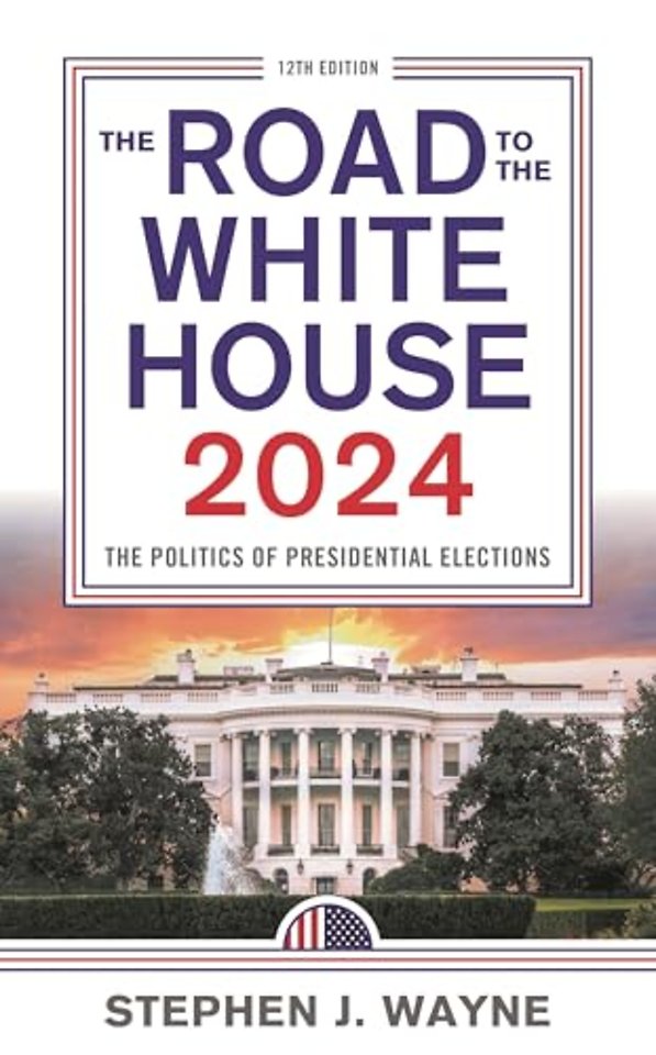 The Road to the White House 2024