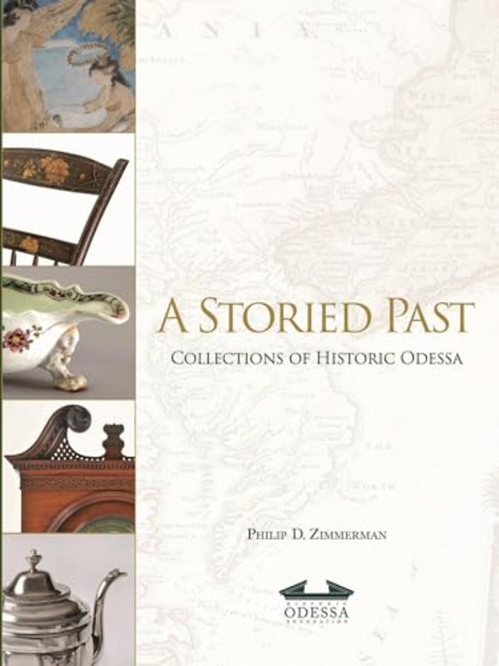 A Storied Past: Collections of the Historic Odessa