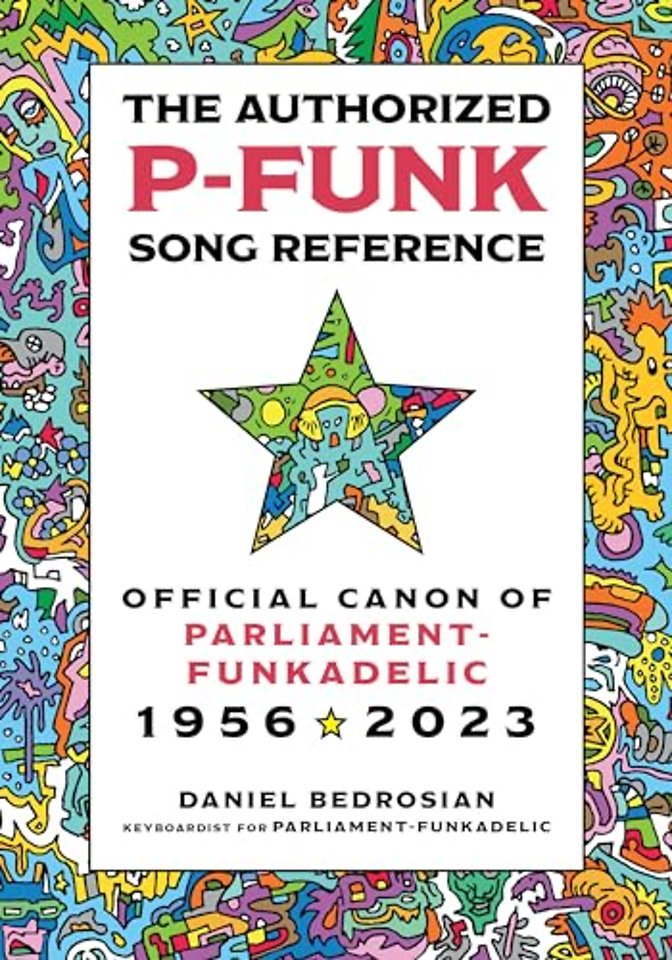 The Authorized P-Funk Song Reference