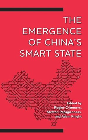 The Emergence of China's Smart State