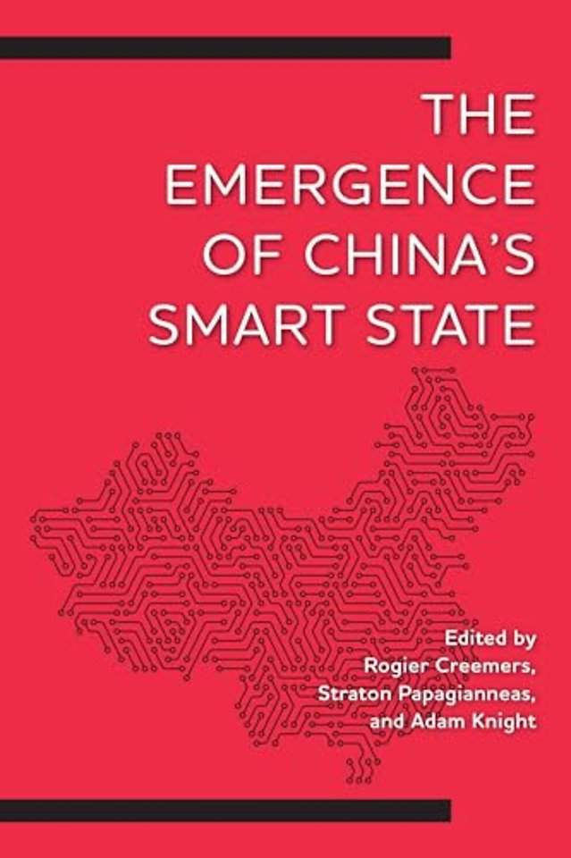 The Emergence of China's Smart State