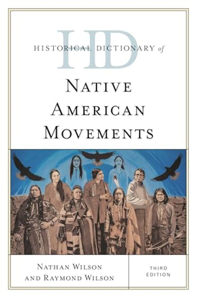 Historical Dictionary of Native American Movements