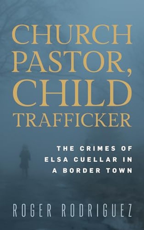 Church Pastor, Child Trafficker
