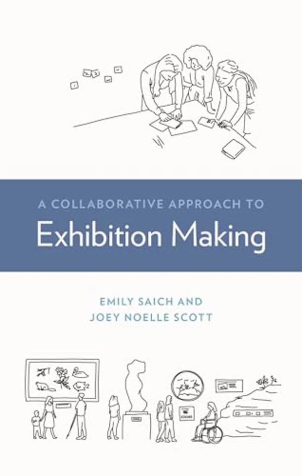 A Collaborative Approach to Exhibition Making