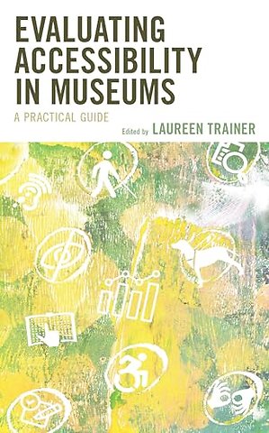 Evaluating Accessibility in Museums