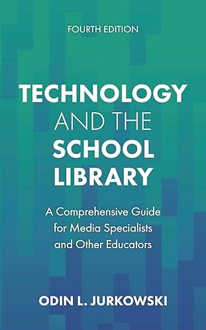 Technology and the School Library