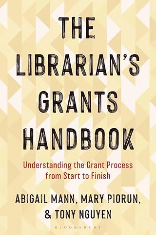 The Librarian's Grants Handbook