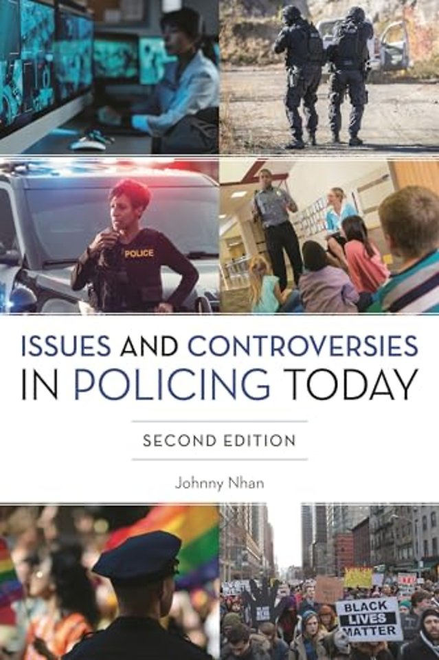Issues and Controversies in Policing Today