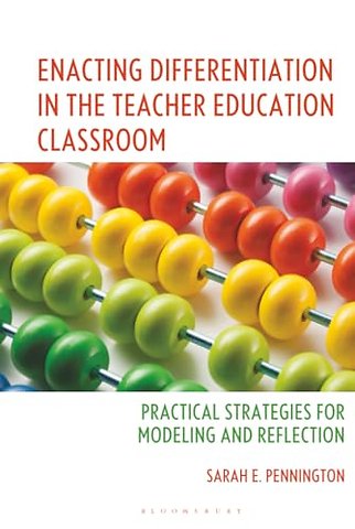 Enacting Differentiation in the Teacher Education Classroom