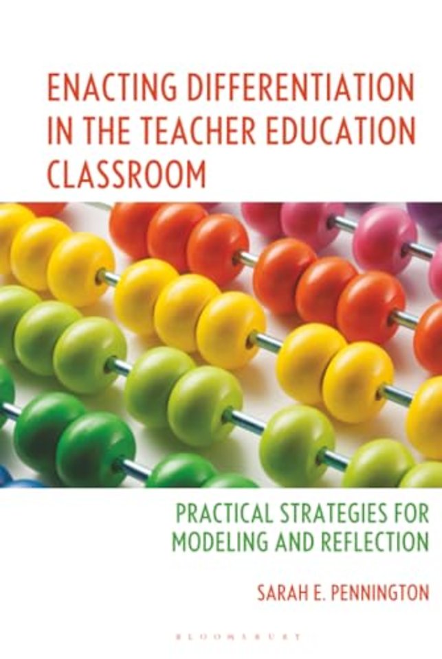 Enacting Differentiation in the Teacher Education Classroom