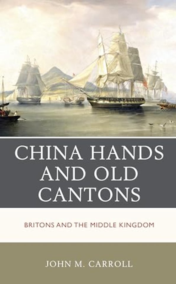 China Hands and Old Cantons