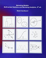 Marketing Models: Multivariate Statistics and Marketing Anal