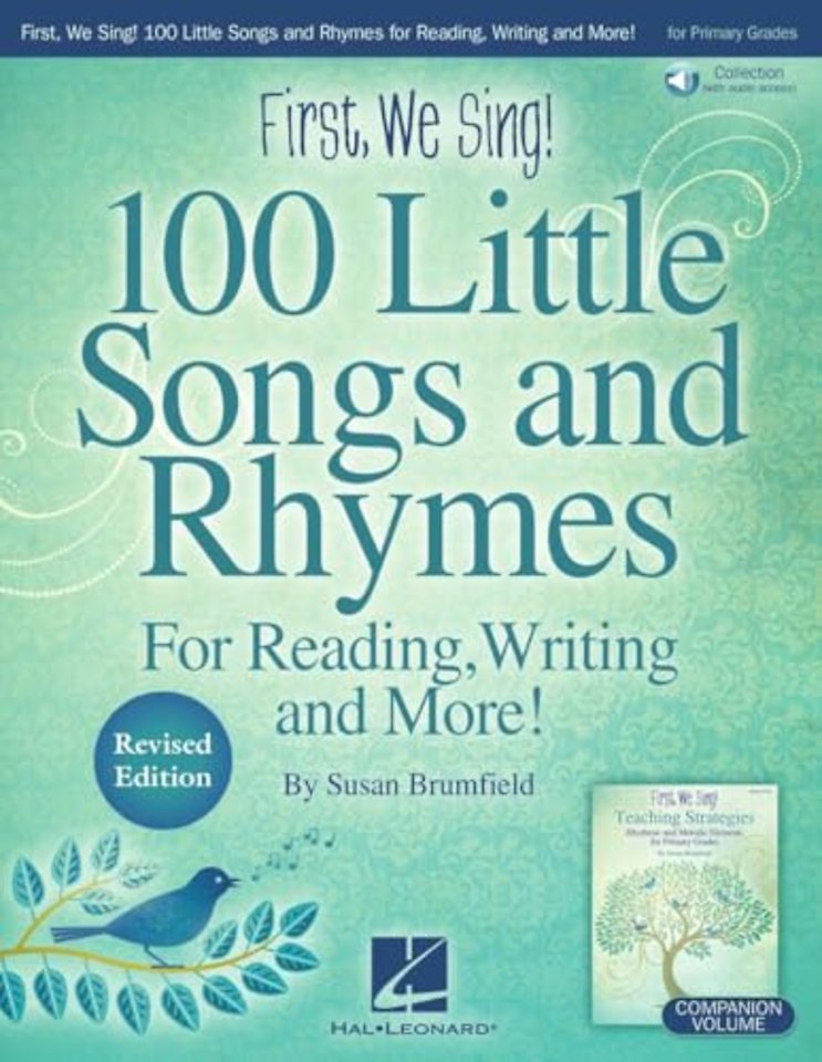 First, We Sing! 100 Little Songs and Rhymes (Primary K-2 Collection) for Reading, Writing and More