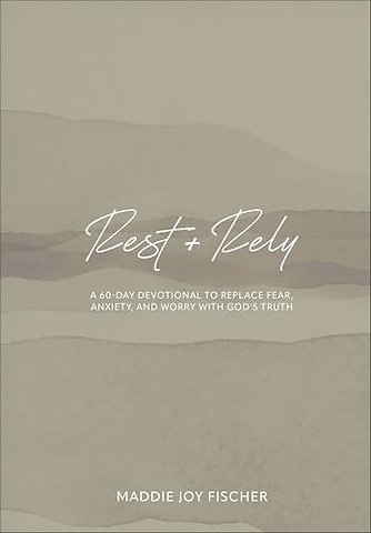 Rest + Rely