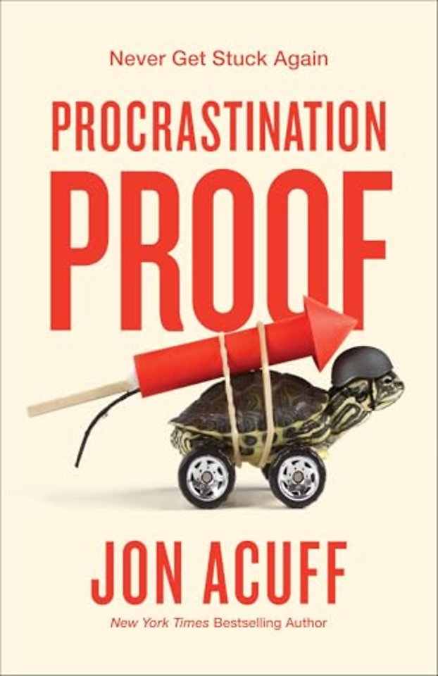 Procrastination Proof – Never Get Stuck Again