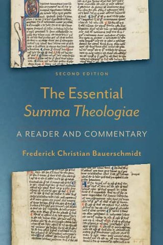 The Essential Summa Theologiae – A Reader and Commentary