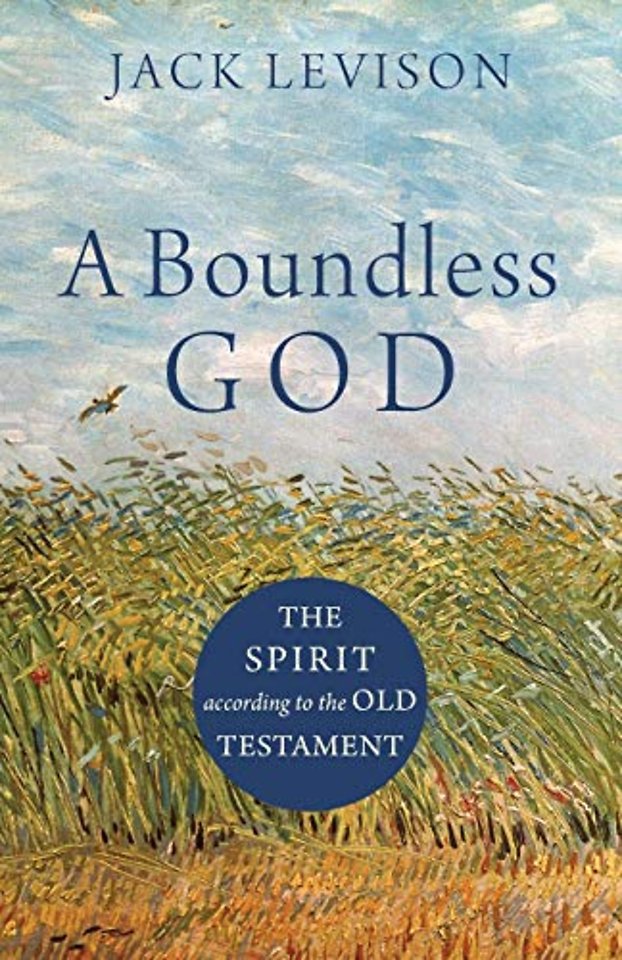 A Boundless God – The Spirit according to the Old Testament