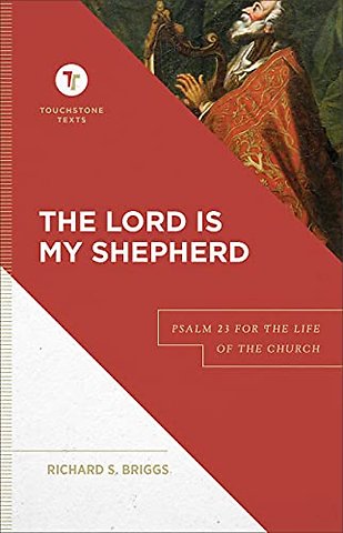 The Lord Is My Shepherd – Psalm 23 for the Life of the Church