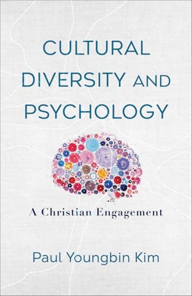 Cultural Diversity and Psychology – A Christian Engagement