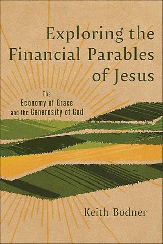 Exploring the Financial Parables of Jesus
