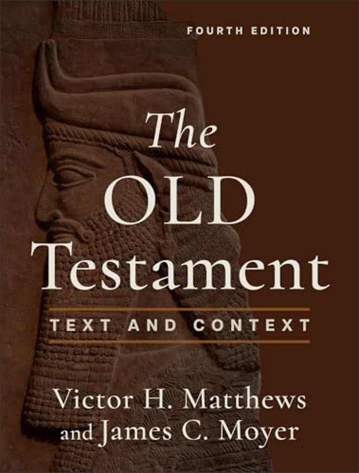 The Old Testament – Text and Context