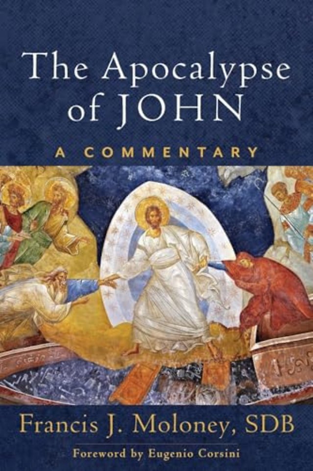 The Apocalypse of John – A Commentary