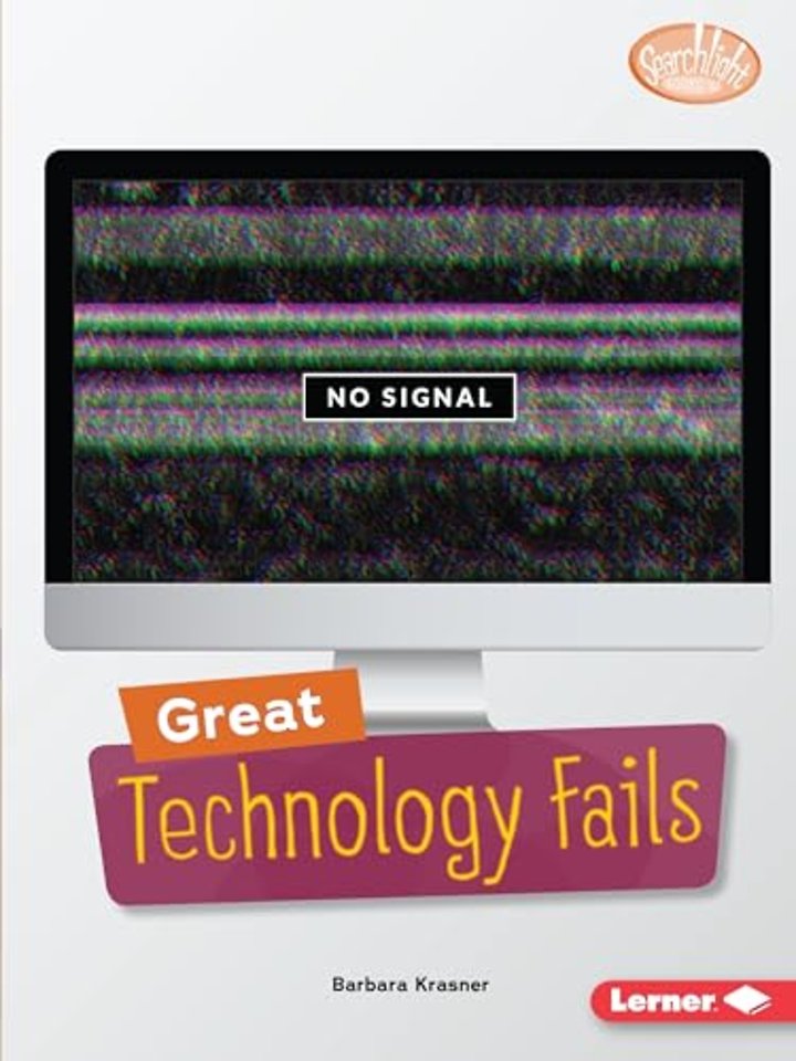Great Technology Fails