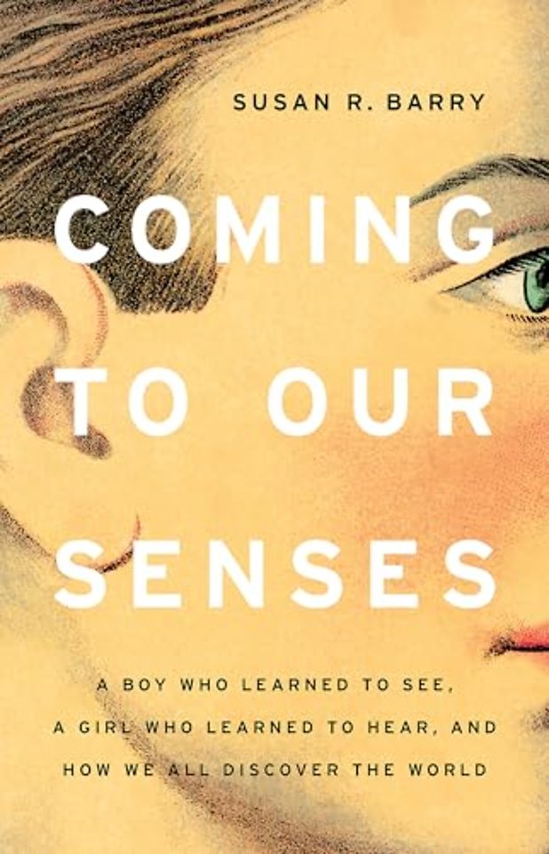 Coming to Our Senses