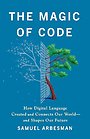 The Magic of Code The Magic of Code