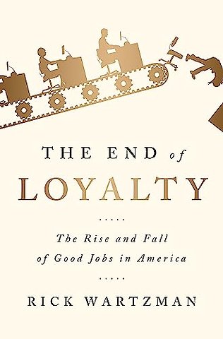 The End of Loyalty