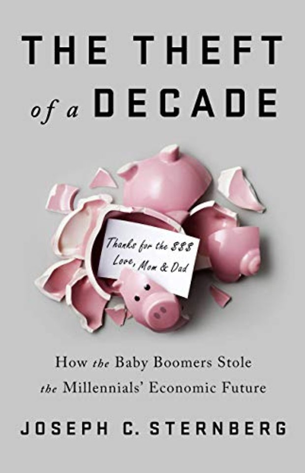 The Theft of a Decade
