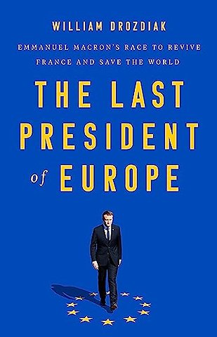 The Last President of Europe