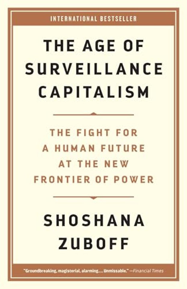 The Age of Surveillance Capitalism
