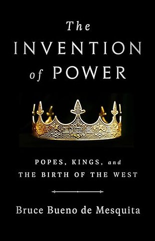 The Invention of Power